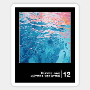 Swimming Pools (Drank) / Minimal Graphic Artwork Design Magnet